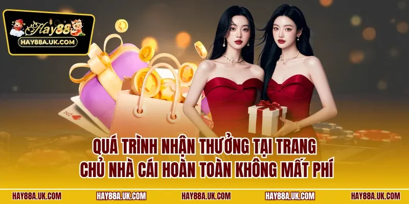 Quá trình nhận thưởng tại trang chủ nhà cái hoàn toàn không mất phí